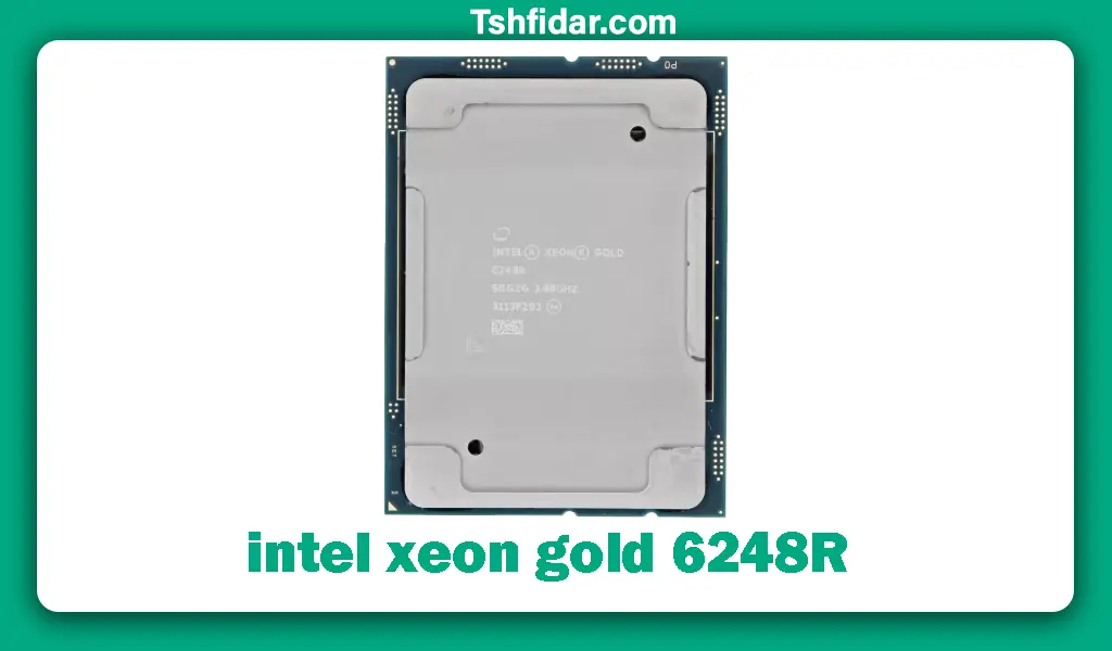 پردازنده intel xeon gold 6248r processor
